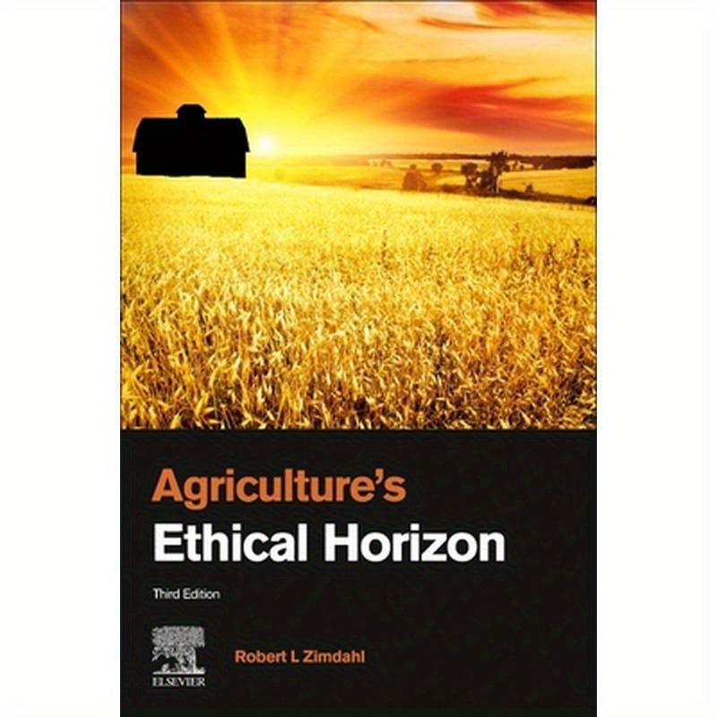 Agriculture's Ethical Horizon