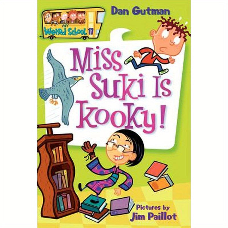 My Weird School #17: Miss Suki Is Kooky!