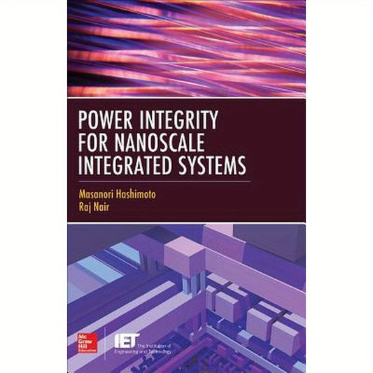 Power Integrity for Nanoscale Integrated Systems