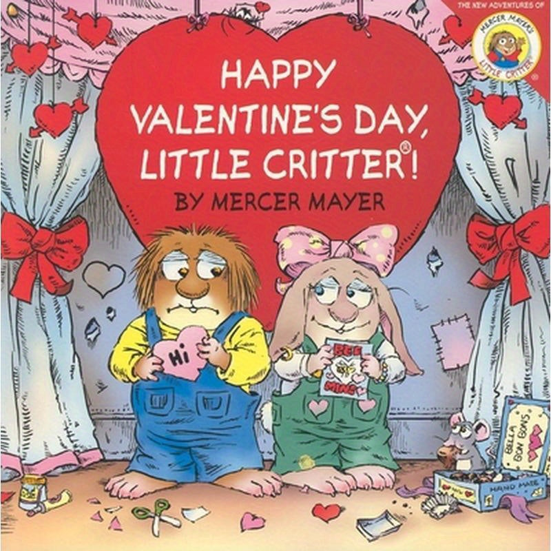 Little Critter: Happy Valentine's Day, Little Critter!: A Lift-The-Flap Book for Kids