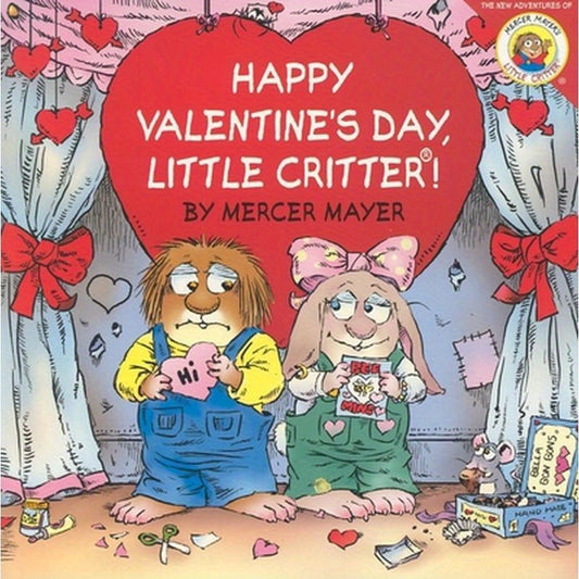 Little Critter: Happy Valentine's Day, Little Critter!: A Lift-The-Flap Book for Kids