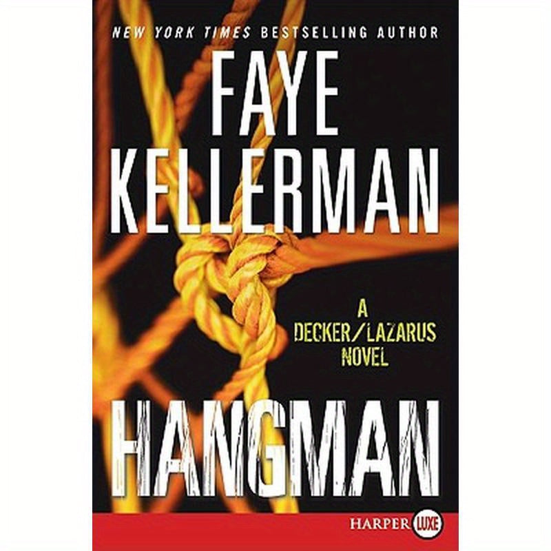 Hangman: A Decker/Lazarus Novel
