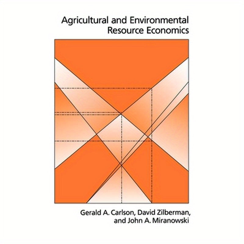Agricultural and Environmental Resource Economics