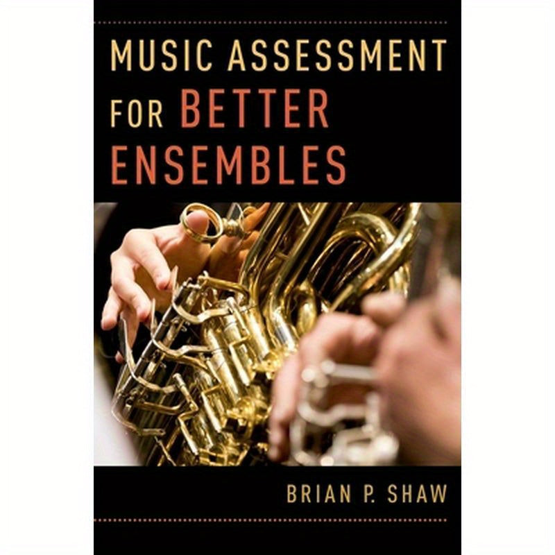 Music Assessment for Better Ensembles