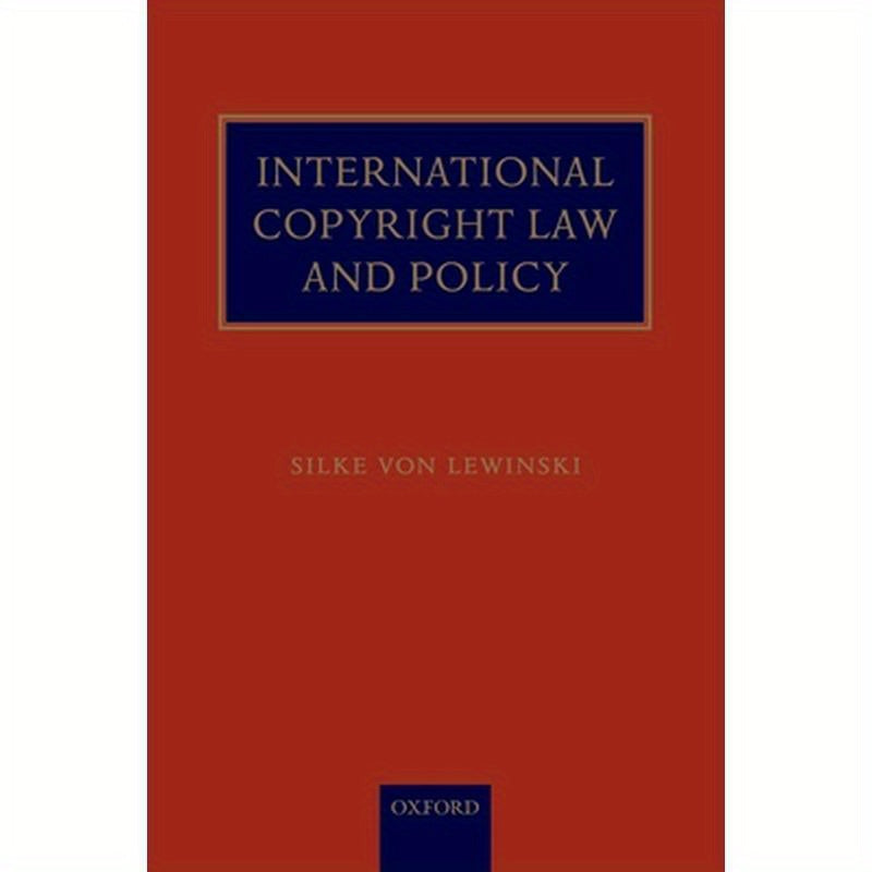 International Copyright Law and Policy