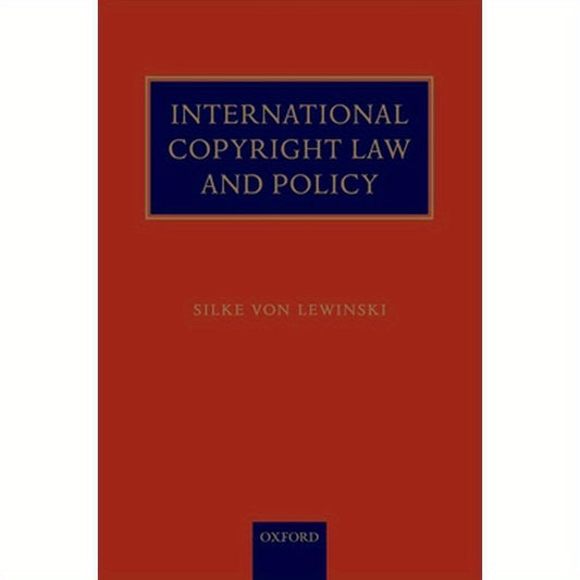International Copyright Law and Policy