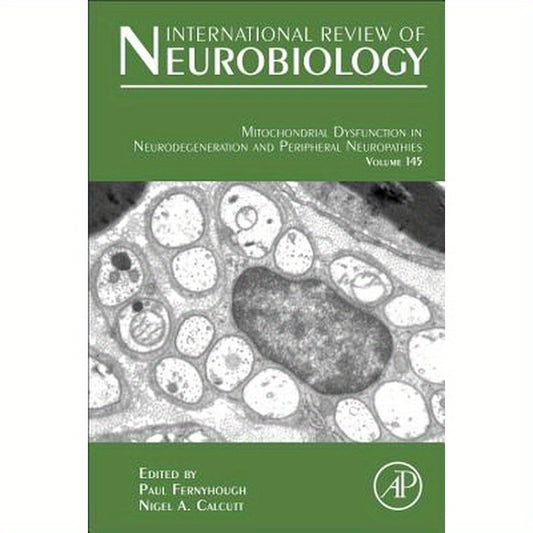 Mitochondrial Neuropathies: Volume 145