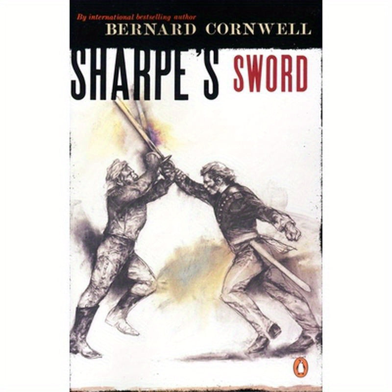Sharpe's Sword: Richard Sharpe and the Salamanca Campaign, June and July 1812