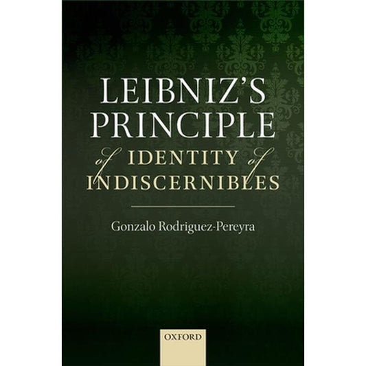 Leibniz's Principle of Identity of Indiscernibles