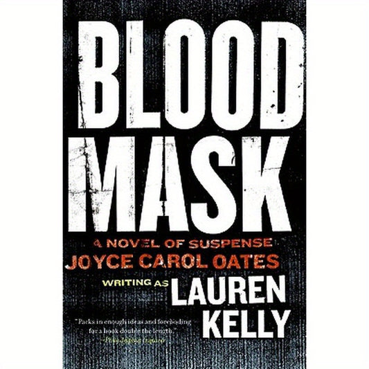 Blood Mask: A Novel of Suspense