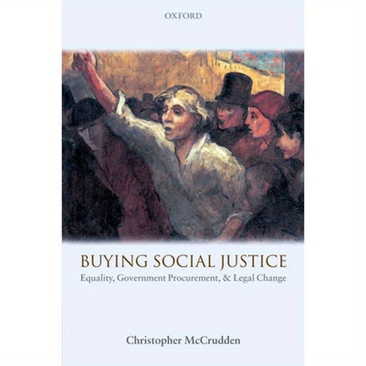 Buying Social Justice: Equality, Government Procurement & Legal Change
