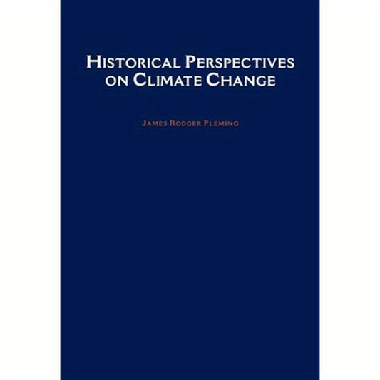 Historical Perspectives on Climate Change