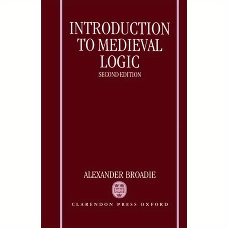 Introduction to Medieval Logic