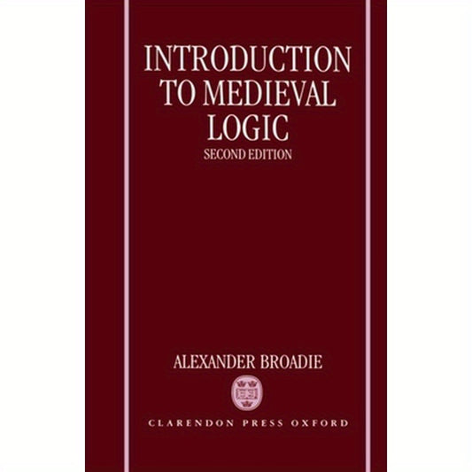 Introduction to Medieval Logic
