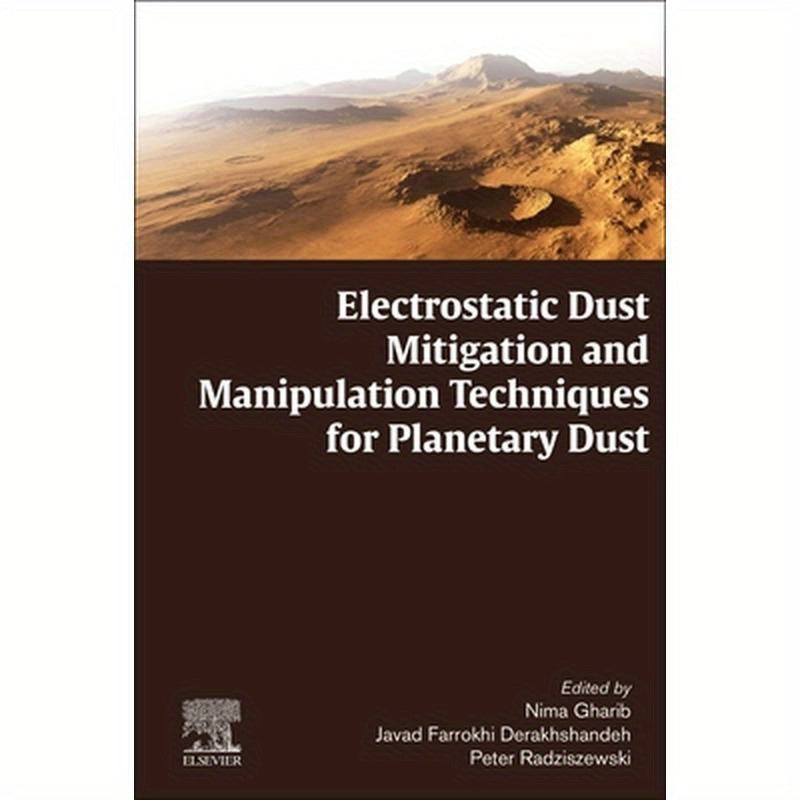 Electrostatic Dust Mitigation and Manipulation Techniques for Planetary Dust