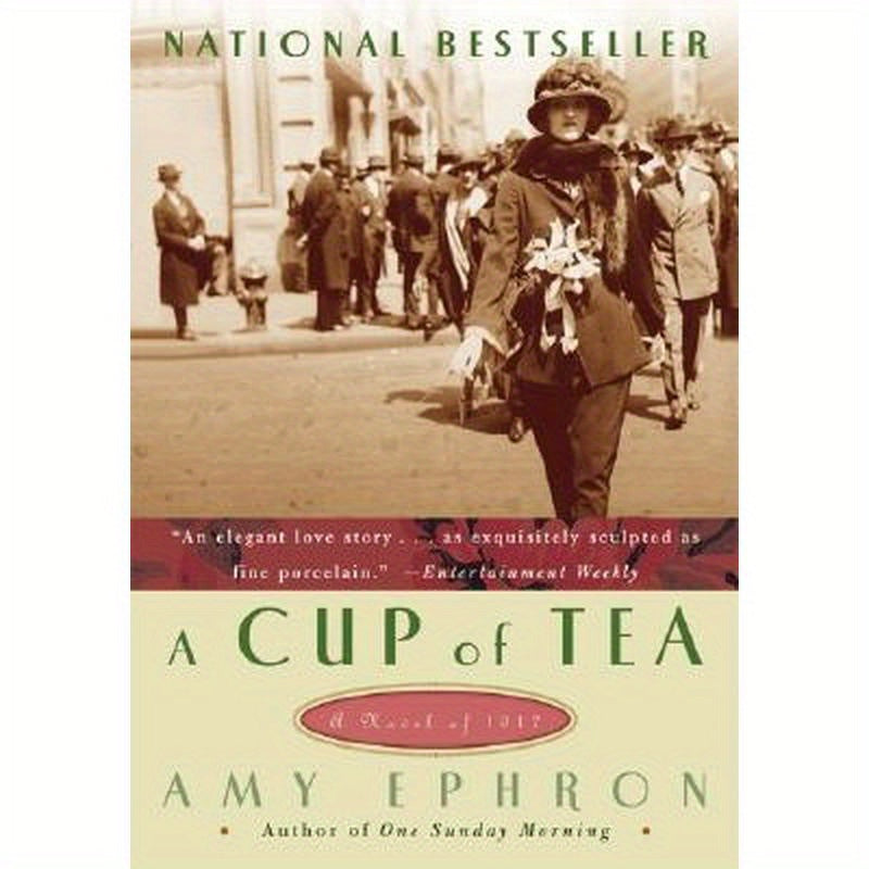 A Cup of Tea: A Novel of 1917