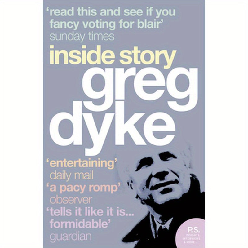 Greg Dyke: Inside Story