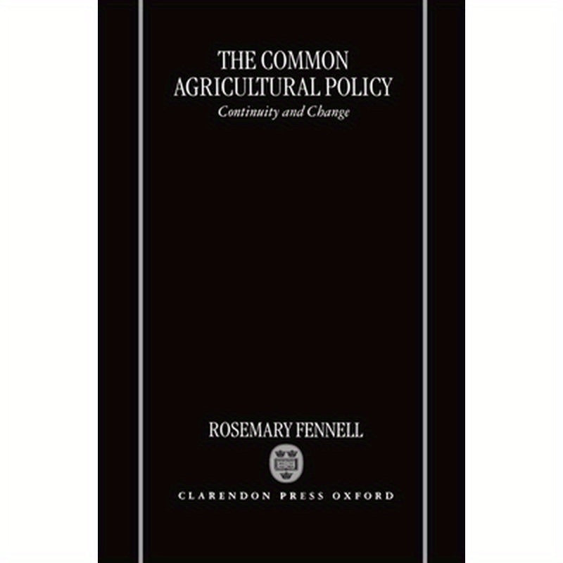 The Common Agricultural Policy