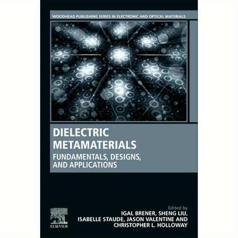 Dielectric Metamaterials: Fundamentals, Designs, and Applications