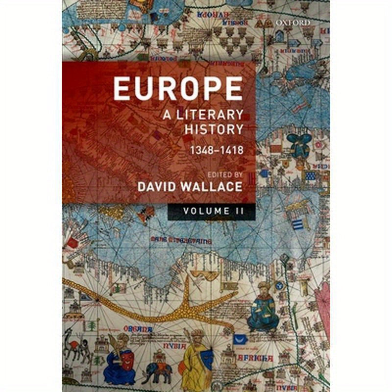 Europe: Literary History, 1348-1418 V2 P