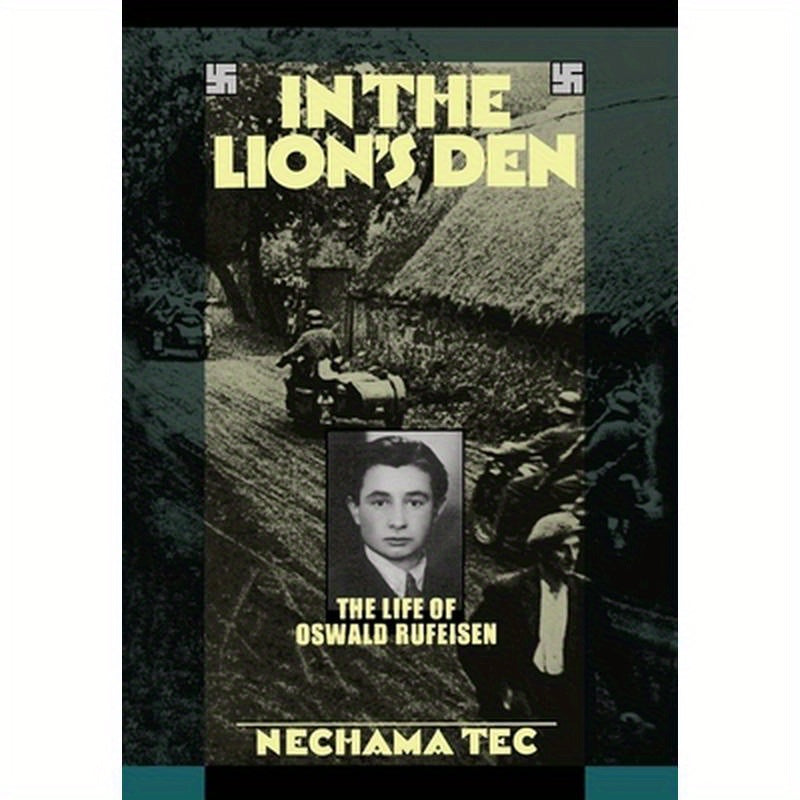 In the Lion's Den: The Life of Oswald Rufeisen