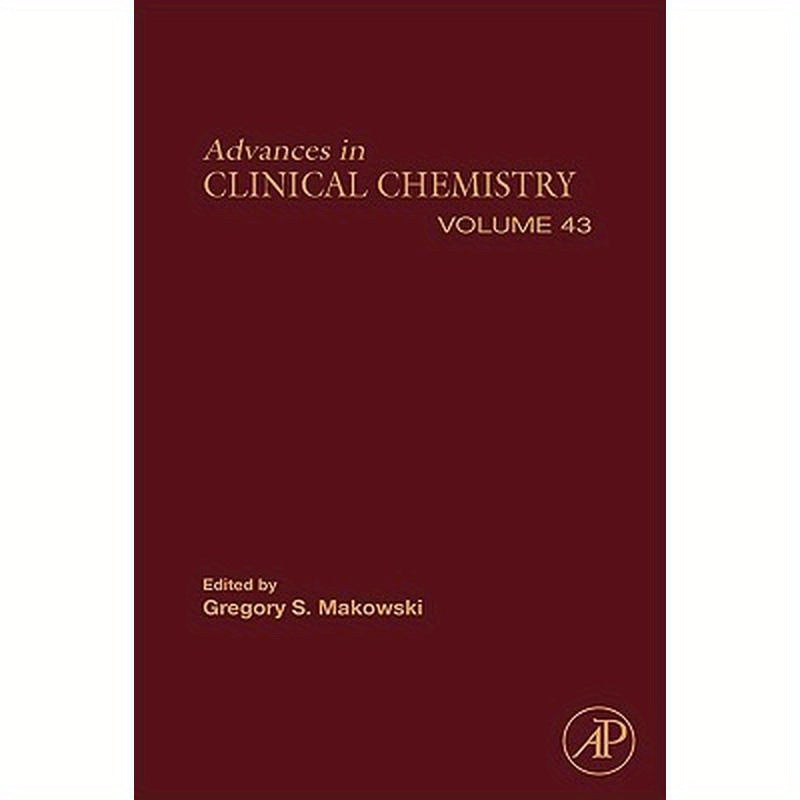 Advances in Clinical Chemistry: Volume 43