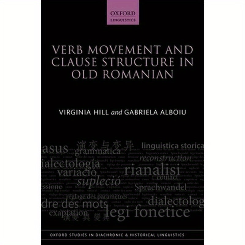 Verb Movement and Clause Structure in Old Romanian