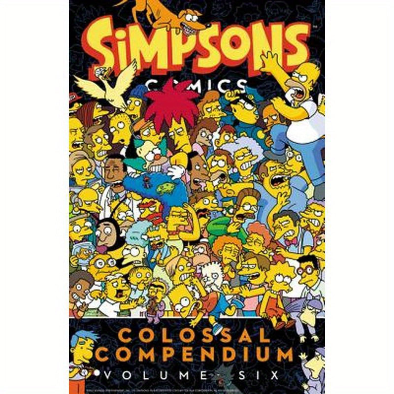 Simpsons Comics Colossal Compendium Volume 6