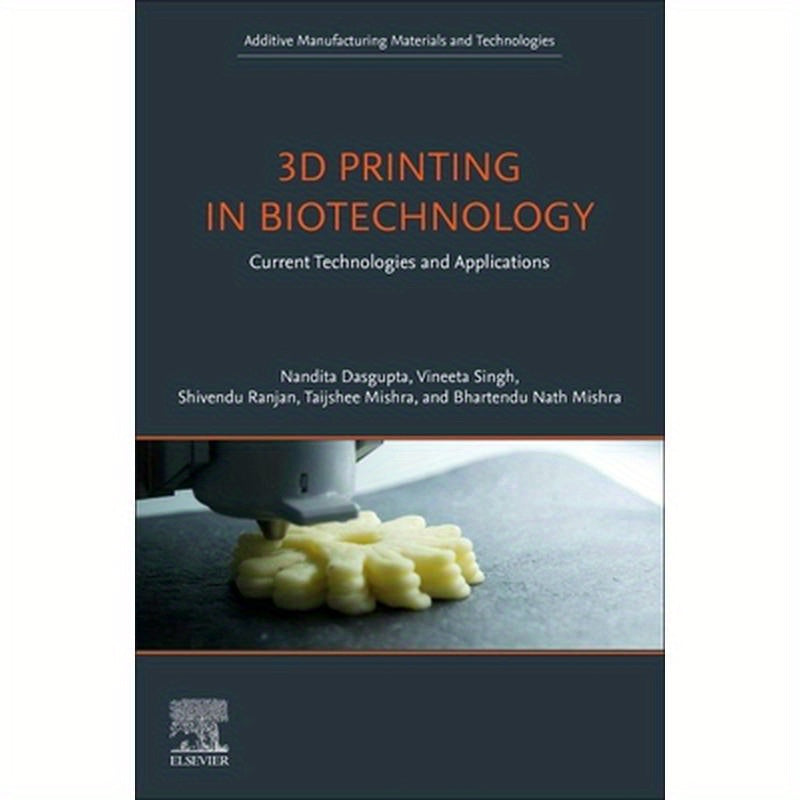 3D Printing in Biotechnology: Current Technologies and Applications