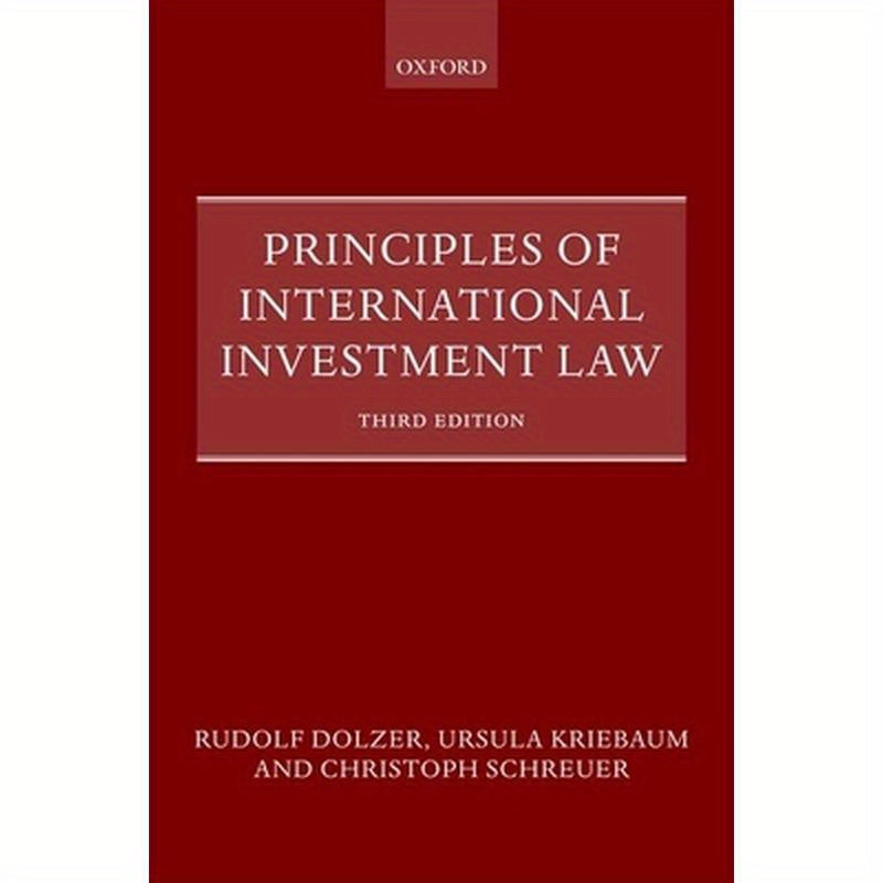 Principles of International Investment Law