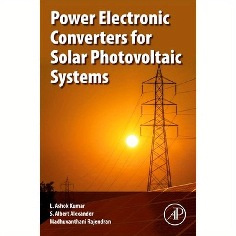 Power Electronic Converters for Solar Photovoltaic Systems