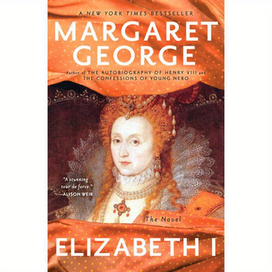 Elizabeth I: The Novel