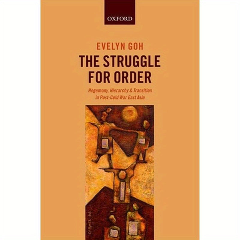 Struggle for Order in Asia P