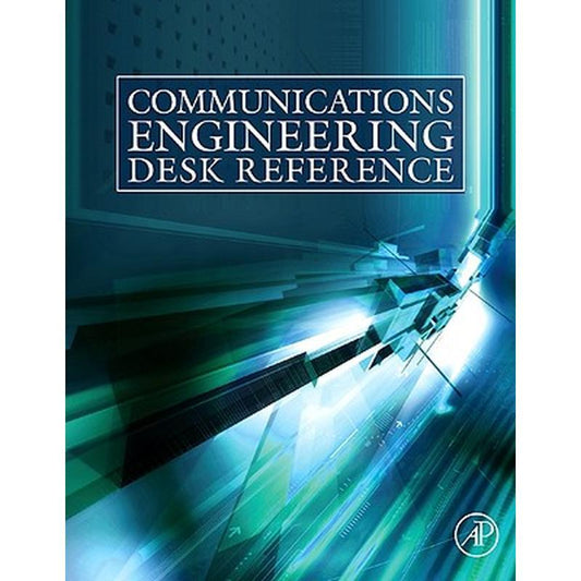 Communications Engineering Desk Reference
