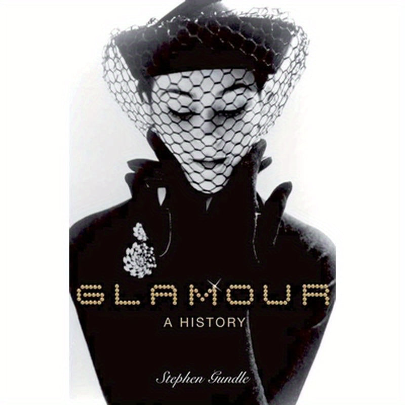 Glamour: A History