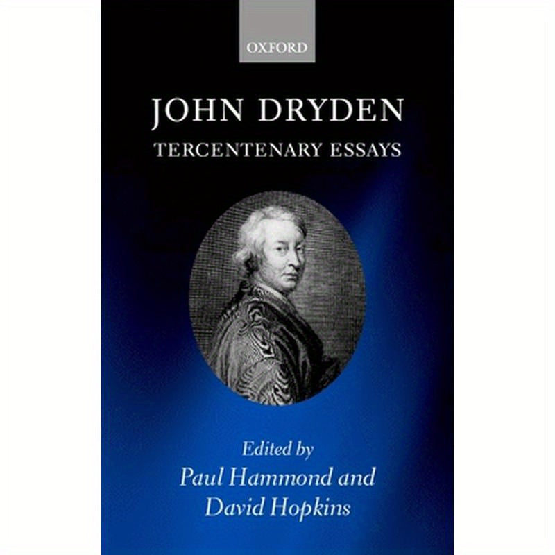 John Dryden: Tercentenary Essays