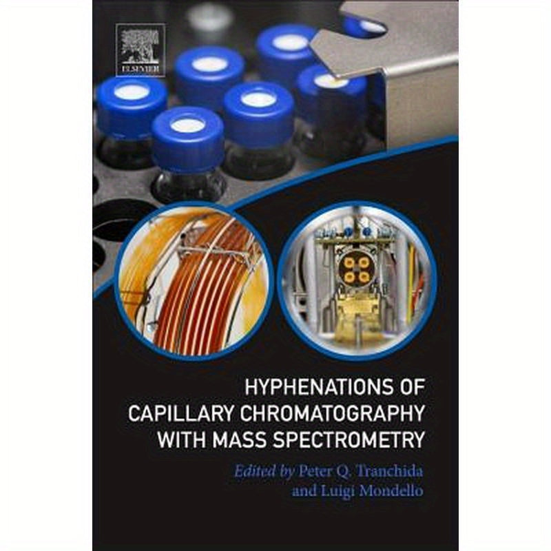 Hyphenations of Capillary Chromatography with Mass Spectrometry