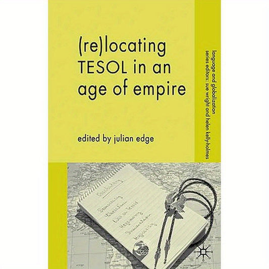 (Re-)Locating TESOL in an Age of Empire