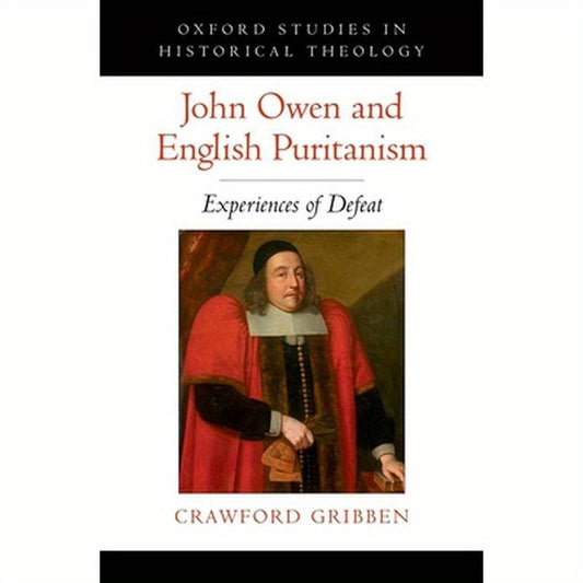 John Owen and English Puritanism