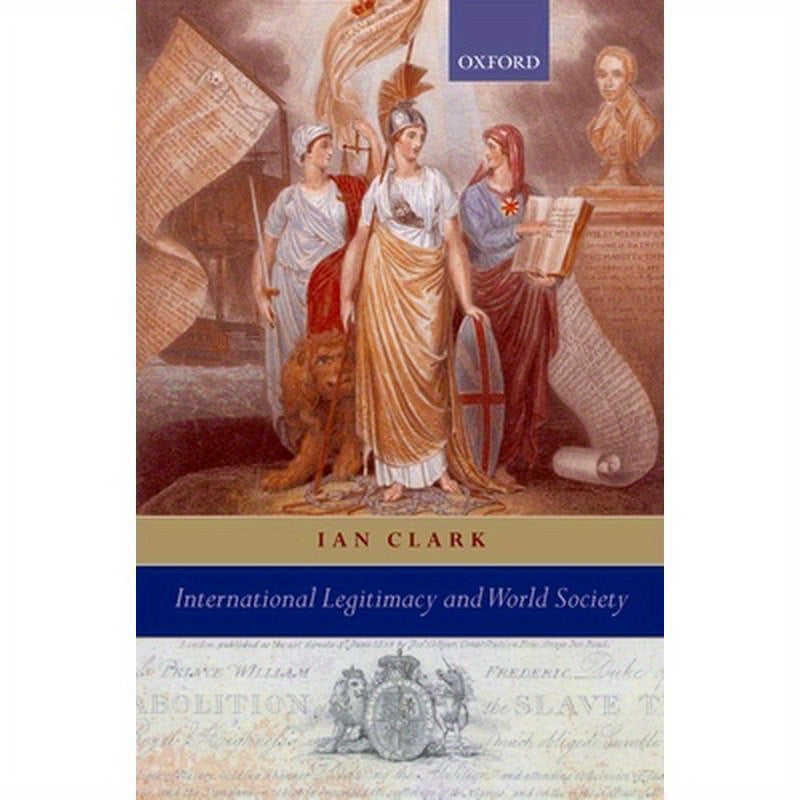 International Legitimacy and World Society
