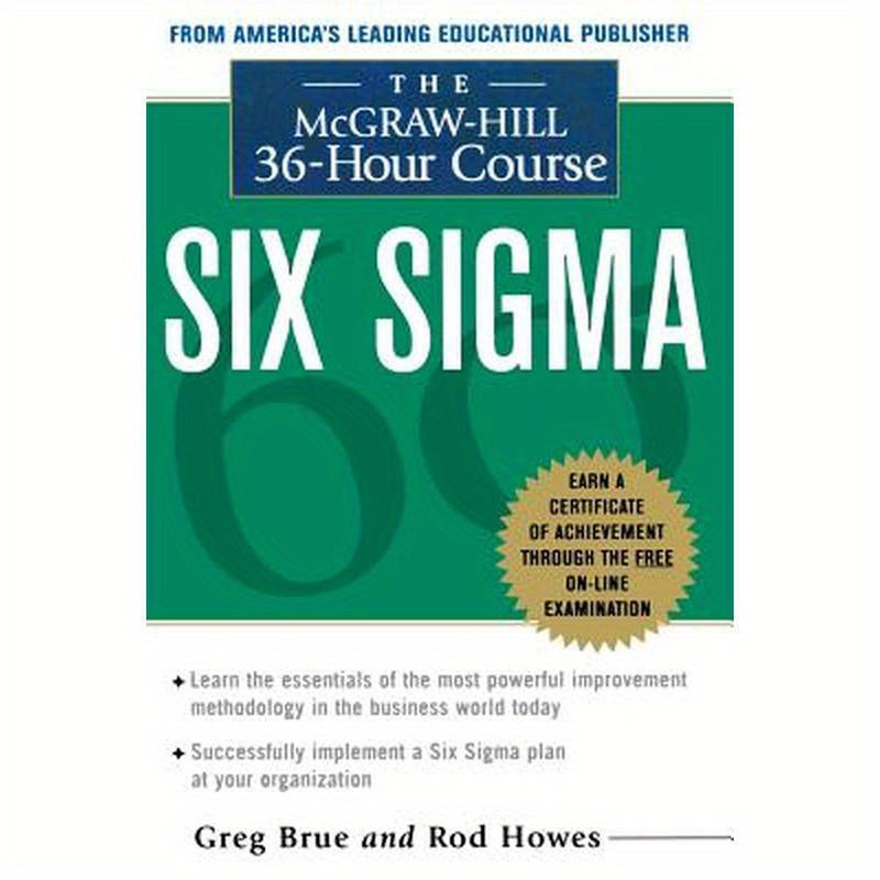 The McGraw Hill 36 Hour Six SIGMA Course
