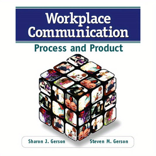 Workplace Communication: Process and Product