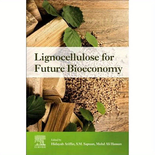 Lignocellulose for Future Bioeconomy
