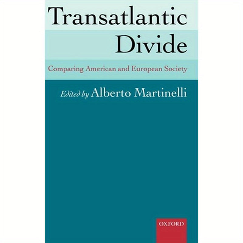 Transatlantic Divide: Comparing American and European Society
