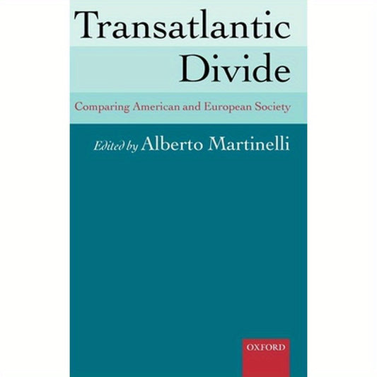 Transatlantic Divide: Comparing American and European Society