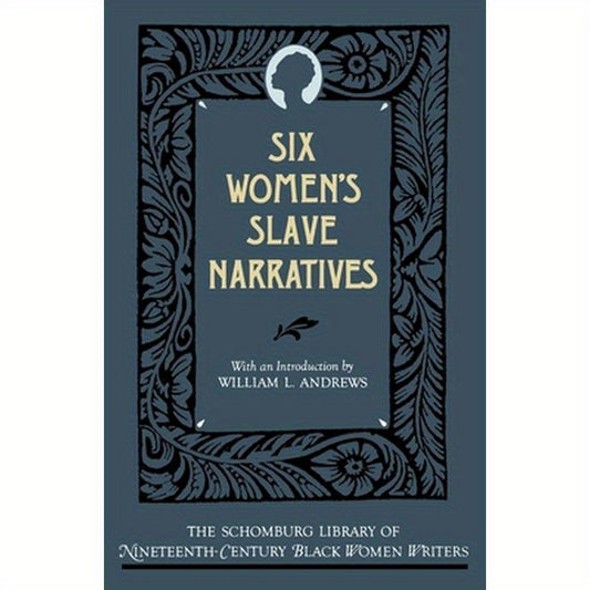Six Women's Slave Narratives