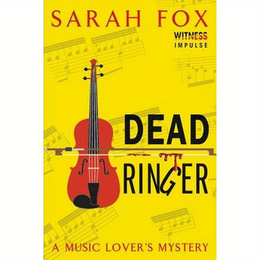 Dead Ringer: A Music Lover's Mystery