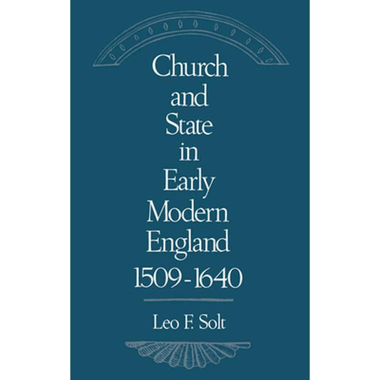 Church and State in Early Modern England, 1509-1640