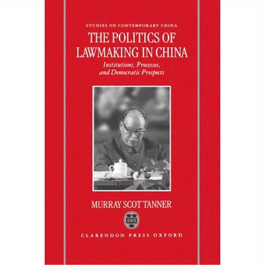 The Politics of Lawmaking in China