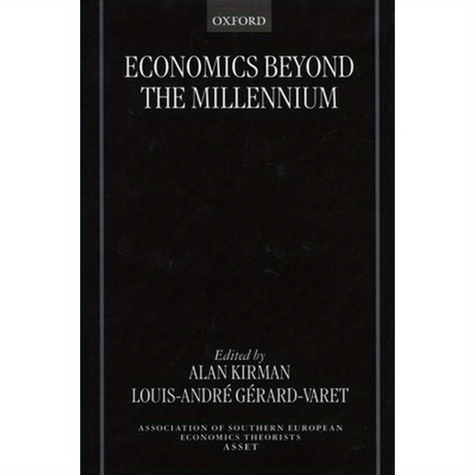 Economics Beyond the Millennium